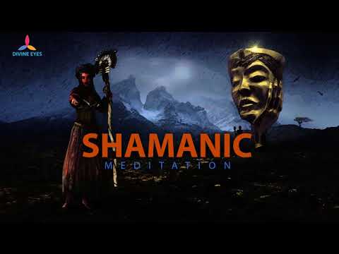 Shamanic Meditation Music