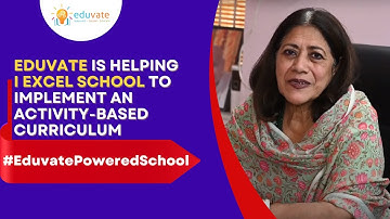 EDUVATE is helping I Excel School to implement an activity-based curriculum