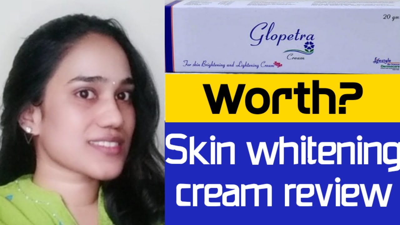 Glopetra Skin Whitening cream Review in tamilYaitsmanju YouTube