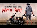 ASMR Full Skill Asian Restoration of HONDA WAVE daily use style