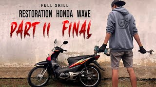ASMR Full Skill Asian Restoration of HONDA WAVE  daily use style