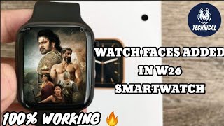 HOW TO ADD WATCH FACES IN W26 SMARTWATCH |W26 SMART WATCH FACE CHANGE 🔥🔥 screenshot 4