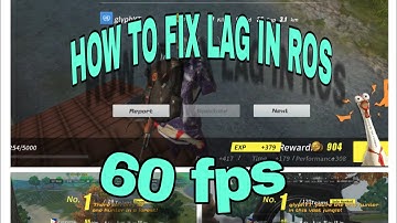 how to fix lag in rules of survival (ros) in mobile
