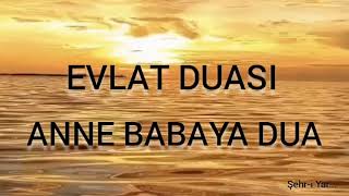 Evlat DUASI 🌹. ANNE VE BABAMIZ IÇIN DUA❤️🤲 Resimi