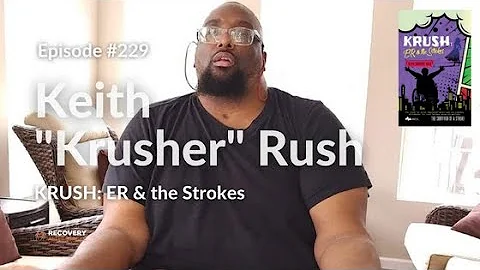KRUSH: ER & The Strokes - Keith Krusher Rush