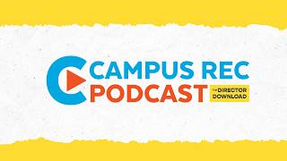 Navigating Campus Rec Within an Athletics Department with Jessica Ward