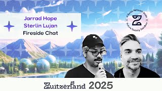 Jarrad Hope & Sterlin Lujan: Fireside Chat