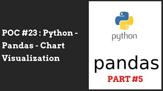 POC #23 : Python Pandas - Chart Visualization