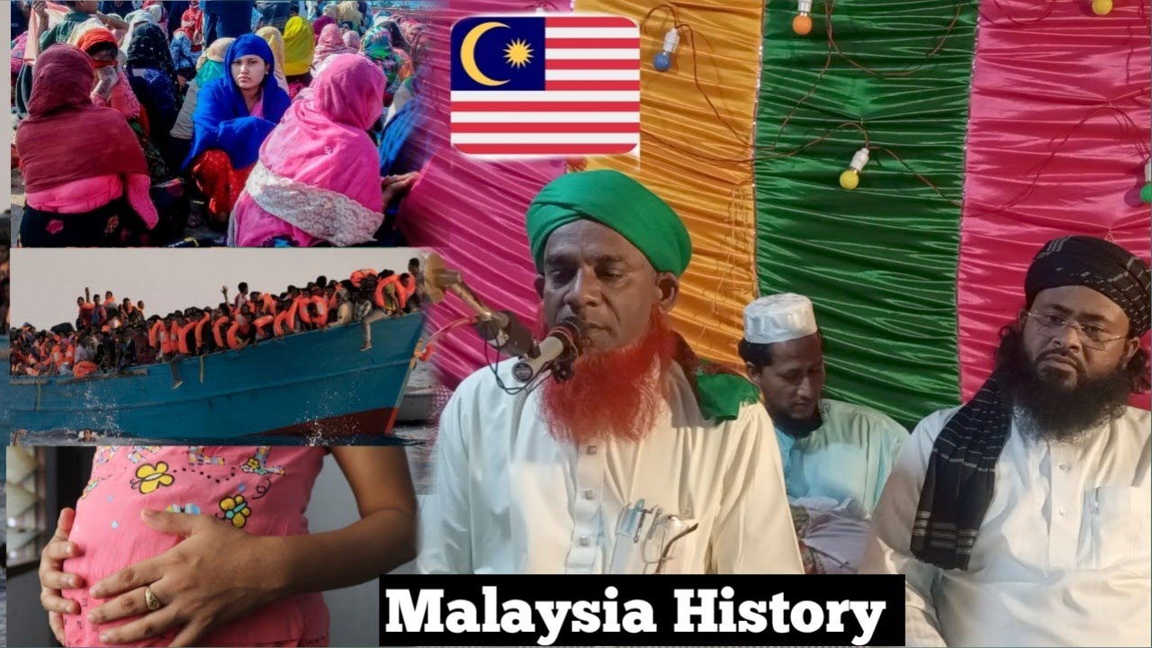 Mv Abdu Rohim Saheeb Waz About Malaysia History history, Rohingya waz ...