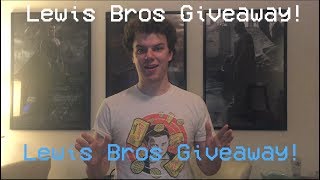 Thumbnail for Lewis Brothers Giveaway!