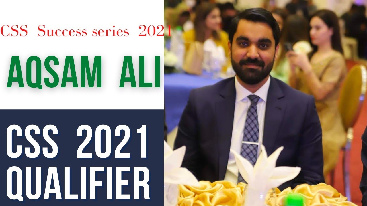Aqsam Ali CSS 2021Qualifier| CSS 2021 Result | CSS 2021 Topper Success ...