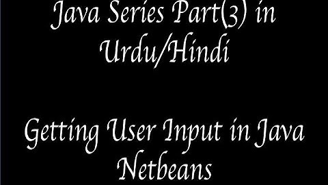 How to take user inputs in Java Netbeans