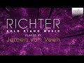 Richter solo piano music full album played by jeroen van veen