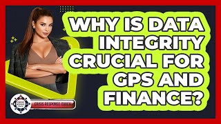 Celebrity Why Is Data Integrity Crucial For GPS And Finance? - Crisis Response Coach Profile