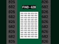 Are you genius? Try this focus test - find 628 #22 #Shorts