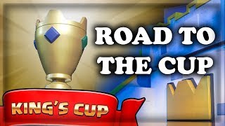 Road to the Cup | Kings Cup 2 | Clash Royale