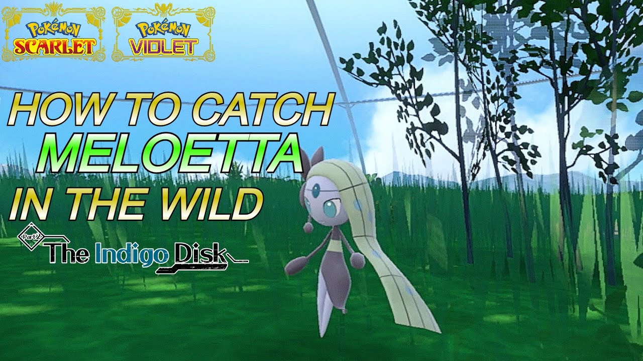 Pokemon Scarlet & Violet DLC: how to catch Meloetta - Video Games