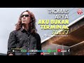 Thomas Arya - Aku Bukanlah Terminal Hati [Official Lyric Video HD]