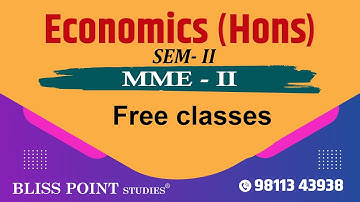 Intermediate Mathematical Methods for Economics (MME) || Sem - II |  Orientation Class ||AMIT KUMAR