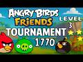 Angry Birds Friends Tournament 1770 Level 3 Perfec Score Strategy (17.06.2026) no Power-Ups