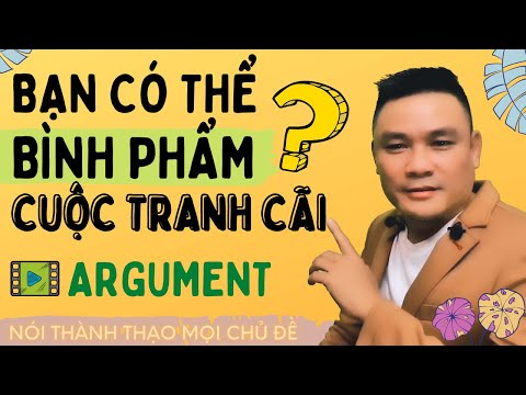 Video NÓI THÀNH THẠO MỌI CHỦ ĐỀ 1: Bạn có thể bình phẩm cuộc... - youtube