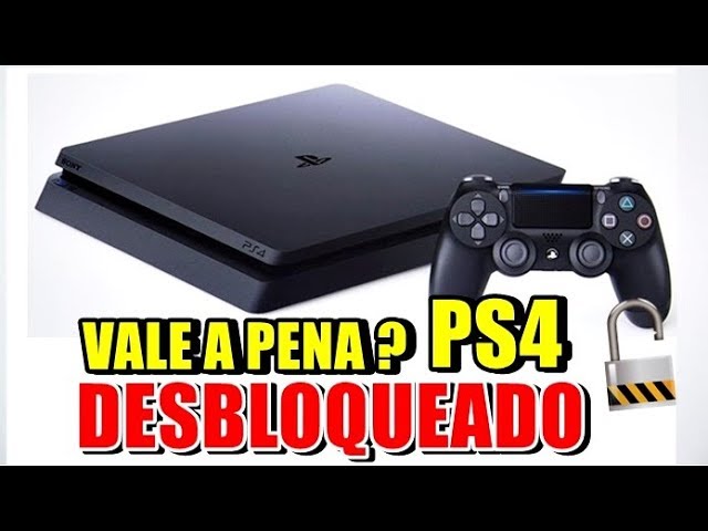 Por que comprar um PS4 desbloqueado é uma cilada? - 28/07/2017