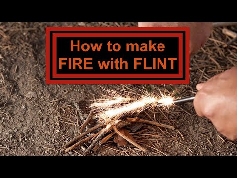 How to make Fire with Flint