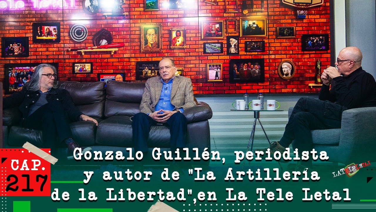 La Tele Letal capítulo 217 con Gonzalo Guillén