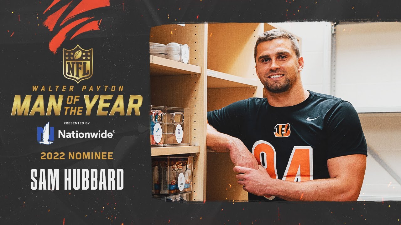 Sam Hubbard is Nominated for the Walter Payton NFL Man of the Year Award YouTube