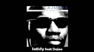 Cajmere - Satisfy feat. Dajae