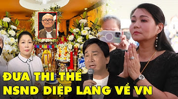 Ngọc Huyền, Kim Tử Long lo toàn bộ chi phí đưa thj thể NSND Diệp Lang về VN