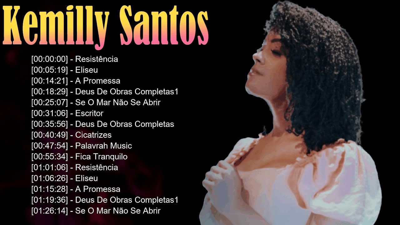 🌷 Kemilly Santos – Canções de fé que trazem paz ao espírito e glorificam o nome do Senhor 🌈