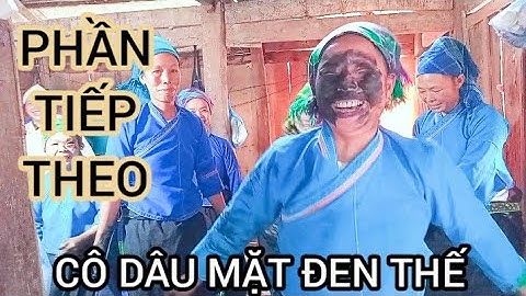 PHẦN TIẾP THEO ĐÁM MA KHÔ CỦA DÂN TỘC NÙNG *LUNG MẨU BẢN NGO