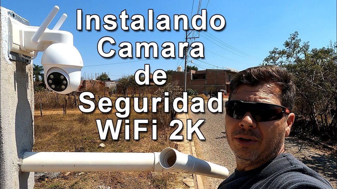 Instalando Camara de Seguridad WiFi 2K, Galayou Y4