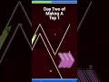 Day 2 of Making a Top One Extreme Demon in Geometry Dash #geometrydash #gd#shorts #top1 #level