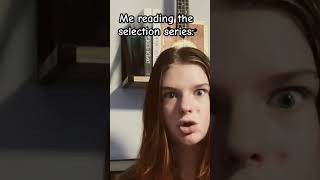 Me reading the selection: #booklover #books #booktok #bookworm #theselectionseries