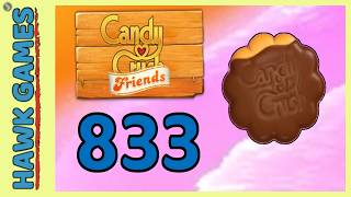 Candy Crush Friends Level 833 (Cookie mode) - 3 Stars Walkthrough, No Boosters screenshot 5