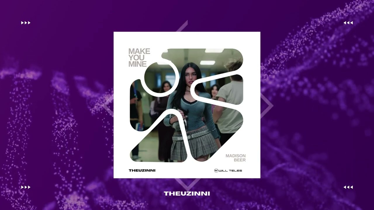 Madison Beer, Alexio - Make You Mine (DJ Will Teles & Theuzinni Mashup 2024)
