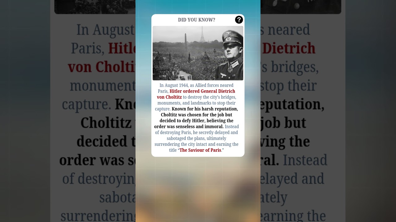 The General Who Saved Paris from Destruction in 1944