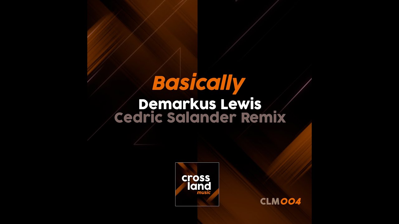 Demarkus Lewis - Basically (Original Mix)