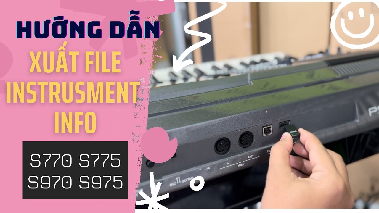 Hướng Dẫn Xuất File Info đàn Yamaha PSR S770 S775 S970 S975 Trần Liêm để gửi mail, cài sample