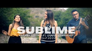 Mariana Coronel - Sublime (feat. CONPAZ COMPUESTO) (Video Oficial) chords