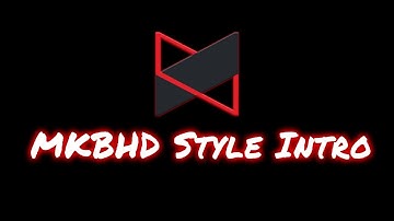 How To Make an MKBHD Style Intro!