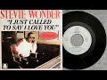 1984 - Stevie Wonder - I Just Called To Say I Love You - Vinyle 45T LP 7 INCH HQ AUDIO