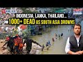 South Asian Floods Kill Over 1,000 in Indonesia, Sri Lanka & Thailand 🌊