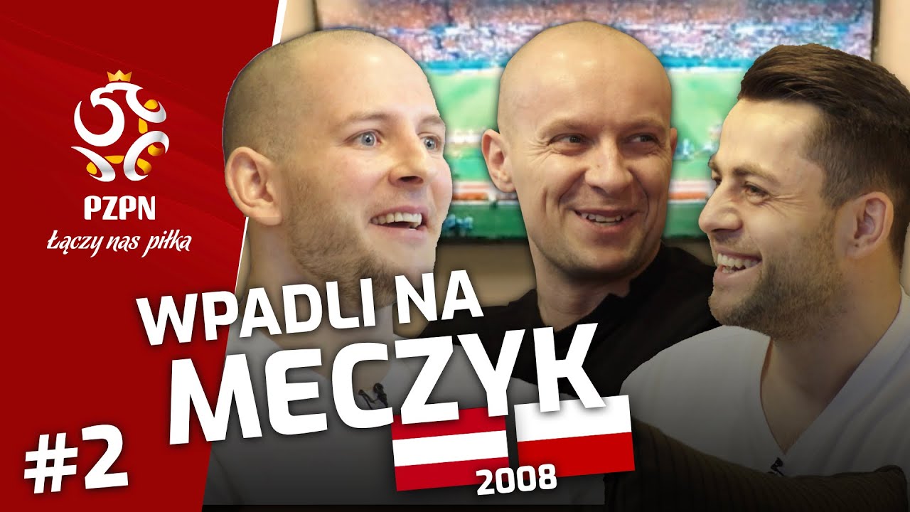 KUREK, FABIAŃSKI i MARCINIAK wpadli na meczyk AUSTRIA–POLSKA (2008) | część 2.
