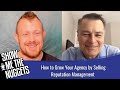 How to Grow Your Agency by Selling Reputation Management with Anthony Devine