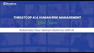 Automating Human Defense with AI: Strengthening the "Weakest Link" | THRM 2026