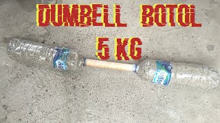 How to make 5 kg dumbbells from mineral water bottles