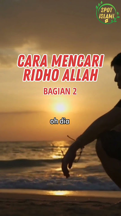 MENCARI RIDHO ALLAH - BAGIAN 2 | VIDEO ISLAMI #shorts #islam #belajarislam